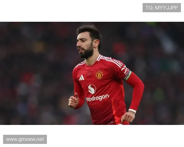 B费加盟曼联的战术角色与比赛影响力解析 B费加盟曼联的战术角色与比赛影响力解析